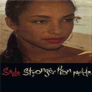 Download Sade - Stronger Than Pride