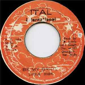 Download Little John - Be My Bride