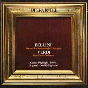 Download Bellini / Verdi - Norma / La Sonnambula / I Puritani / Don Carlo / Nabucco