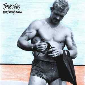 Download Transistors - Dirty Diver / Downer