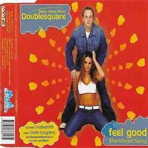 Download Doublesquare - Feel Good (Barstreet Song)