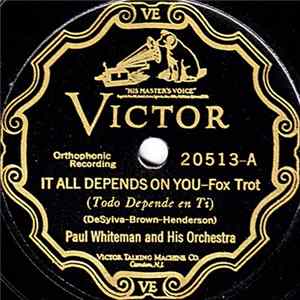 Download Paul Whiteman And His Orchestra - It All Depends On You / That Saxophone Waltz