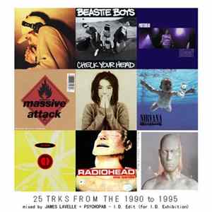 Download James Lavelle + Psycho Pab - 25 TRKS From The 1990 to 1995 - I.D Edit
