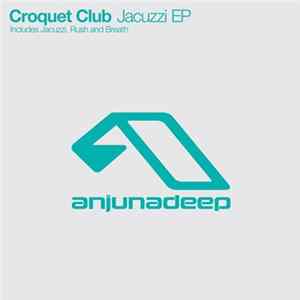 Download Croquet Club - Jacuzzi EP