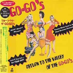 Download Go-Go's - Return To The Valley Of The Go-Go's