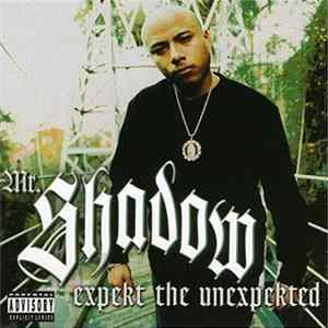 Download Mr. Shadow - Expekt The Unexpekted