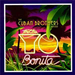 Download The Cuban Brothers - Yo Bonita