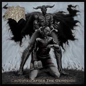 Download Savage Death - Crucified After The Genocide