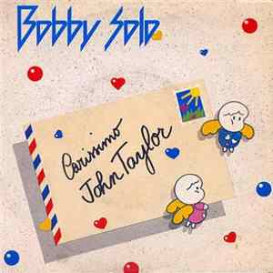 Download Bobby Solo - Carissimo John Taylor