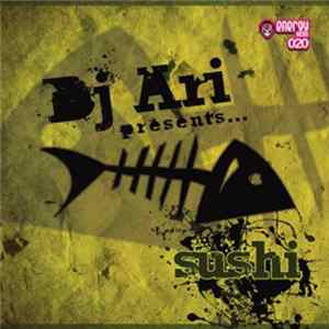 Download DJ Ari - Sushi