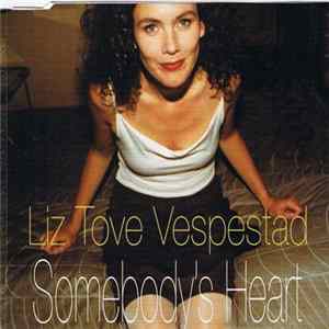 Download Liz Tove Vespestad - Somebody's Heart