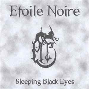 Download Etoile Noire - Sleeping Black Eyes