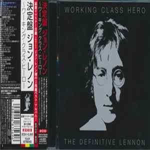 Download John Lennon - Working Class Hero - The Definitive Lennon