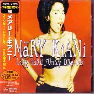 Download Märy Kiani - Long Hard Funky Dreams