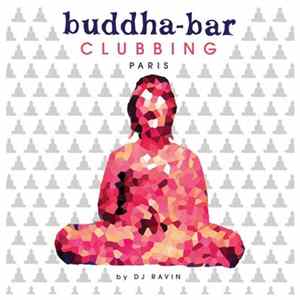 Download Ravin - Buddha-Bar Clubbing Paris