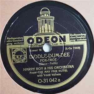 Download Harry Roy & His Orchestra - Diddle-Dum-Dee / Goody-Goody