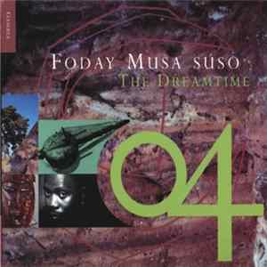 Download Foday Musa Suso - The Dreamtime