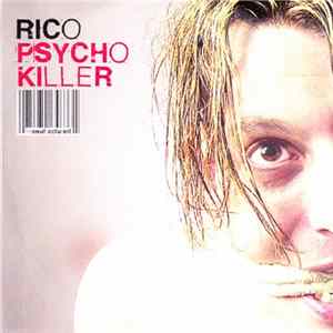 Download Rico - Psycho Killer