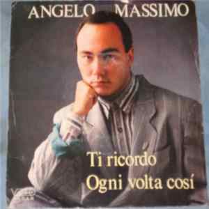 Download Angelo Massimo - Ti Ricordo