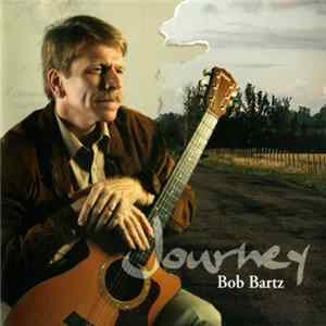 Download Bob Bartz - Journey