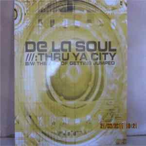Download De La Soul - Thru Ya City