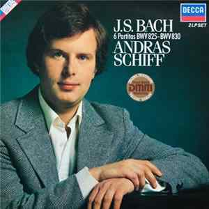 Download J.S. Bach - András Schiff - 6 Partitas BWV 825-BWV830