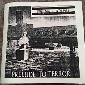 Download The Grey Wolves - Prelude To Terror