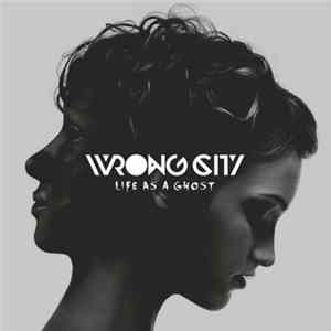 Download wrong city - Life as a Ghost