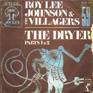 Download Roy Lee Johnson & The Villagers - The Dryer
