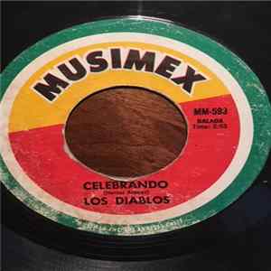 Download Los Diablos - Celebrando / La Noche Que Se Fue