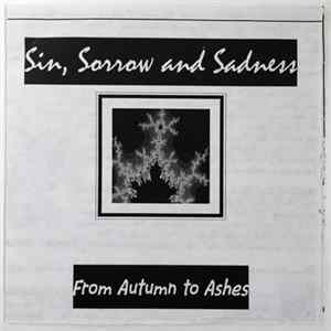 Download From Autumn To Ashes - Sin, Sorrow And Sadness