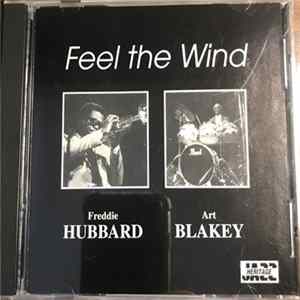 Download Freddie Hubbard, Art Blakey - Feel The Wind