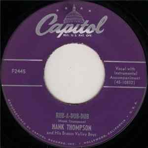 Download Hank Thompson And His Brazos Valley Boys - Rub-A-Dub-Dub