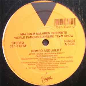 Download Malcolm McLaren Presents World Famous Supreme Team Show - Romeo And Juliet