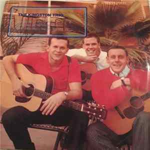 Download The Kingston Trio - The Best Of The Kingston Trio