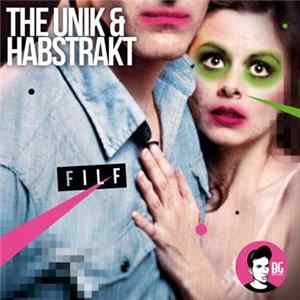 Download The Unik & Habstrakt - FILF