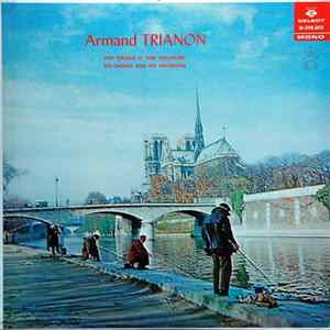 Download Armand Trianon - Son Choeur Et Son Orchestre