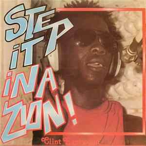 Download Clint Eastwood - Step It In A Zion!