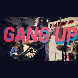 Download Red Bennies - Gang Up