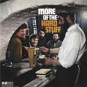 Download The Dubliners - More Of The Hard Stuff