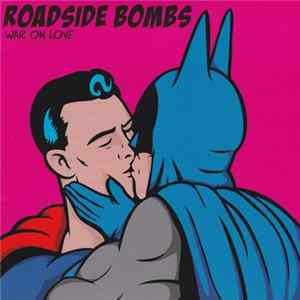 Download Roadside Bombs - War On Love