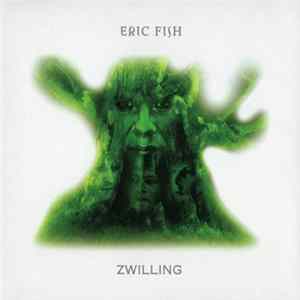 Download Eric Fish - Zwilling