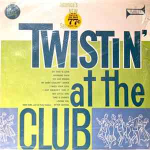 Download Dave Carl and His Party Twisters - Twistin' At The Club