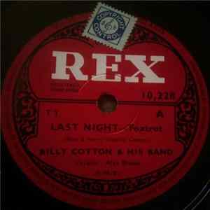 Download Billy Cotton And His Band - Last Night / Lets Keep It That Way