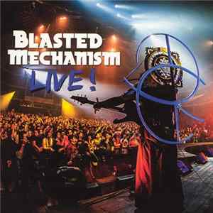 Download Blasted Mechanism - Live!