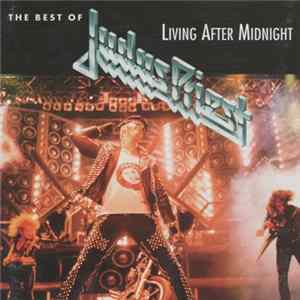 Download Judas Priest - Living After Midnight: The Best Of Judas Priest