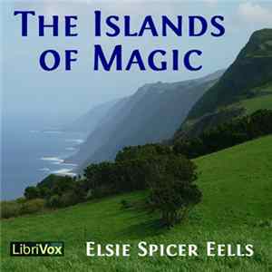 Download Elsie Spicer Eells - The Islands Of Magic