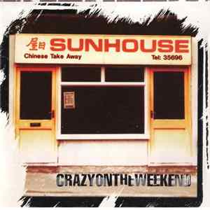 Download Sunhouse - Crazy On The Weekend