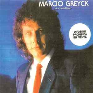 Download Marcio Greyck - Marcio Greyck (En Castellano)