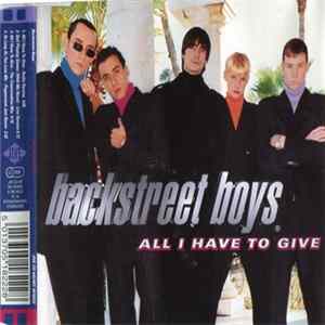 Download Backstreet Boys - All I Have To Give